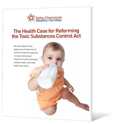 The Health Case for Reforming the Toxic Substances Control Act