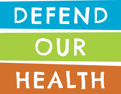 Photo of Defend Our Health