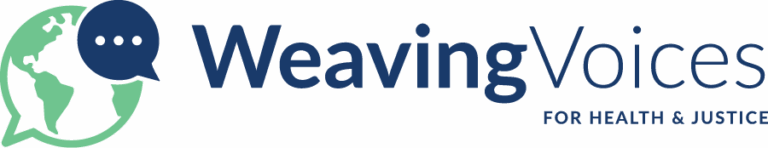 Weaving Voices for Health & Justice